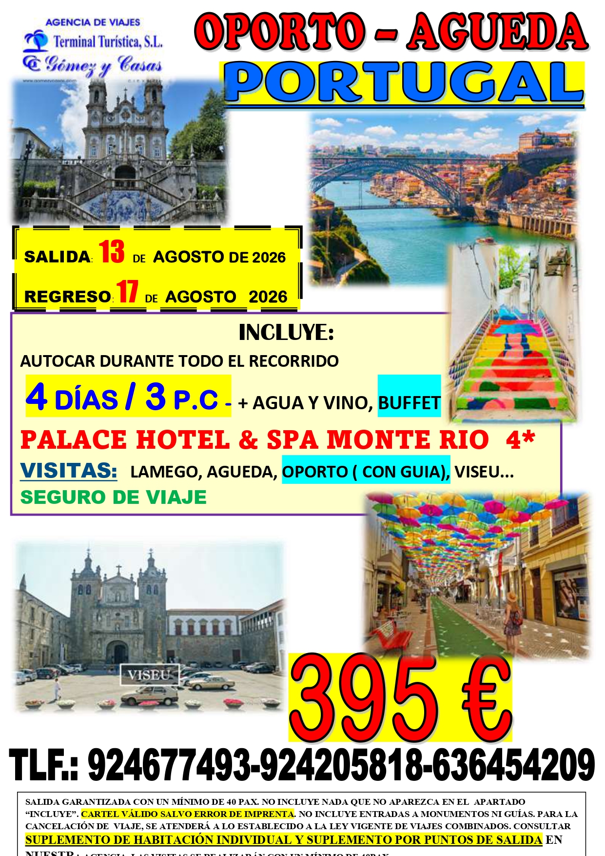 OPORTO – AGUEDA DEL 13 AL 17 DE AGOSTO DE 2026