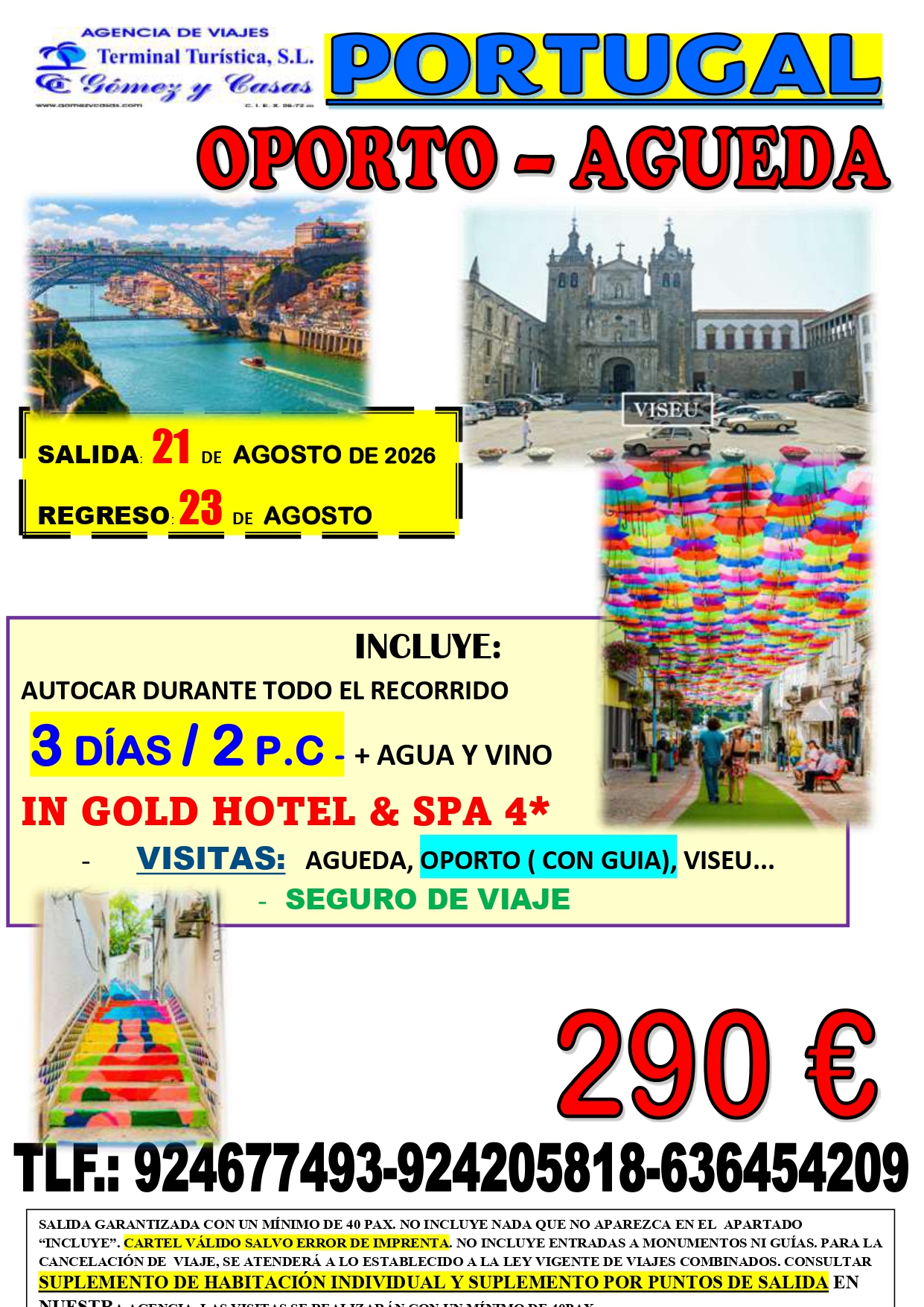 OPORTO – AGUEDA DEL 21 AL 23 DE AGOSTO DE 2026