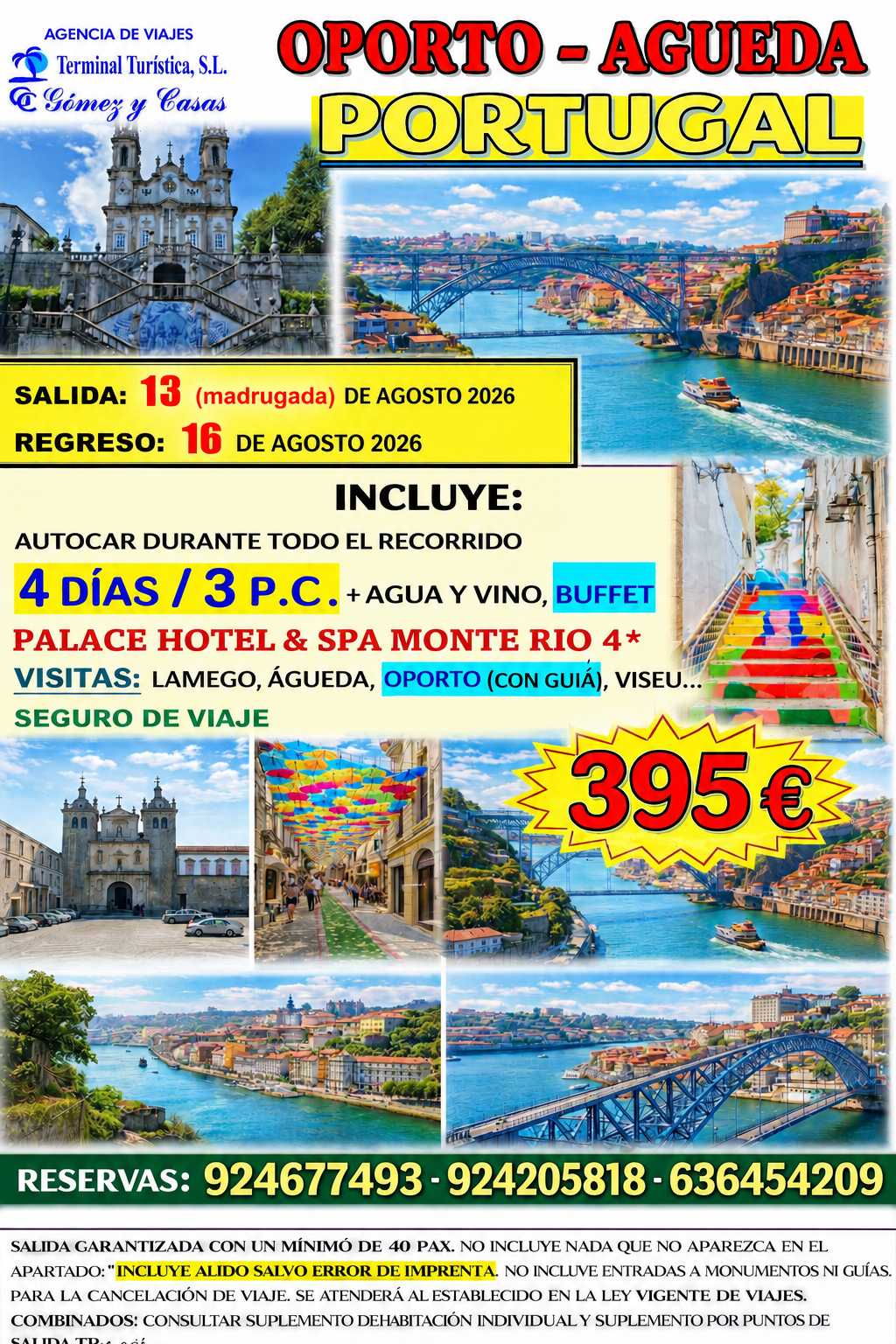 OPORTO – AGUEDA DEL 13 AL 16 DE AGOSTO DE 2026