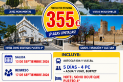 PUERTO SANTA MARÍA Y JEREZ DE LA FRONTERA DEL 13 AL 17 DE SEPTIEMBRE