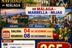 MALAGA Y MIJAS DEL 4 AL 8 DE DICIEMBRE (ESPECIAL ALUMBRADO)