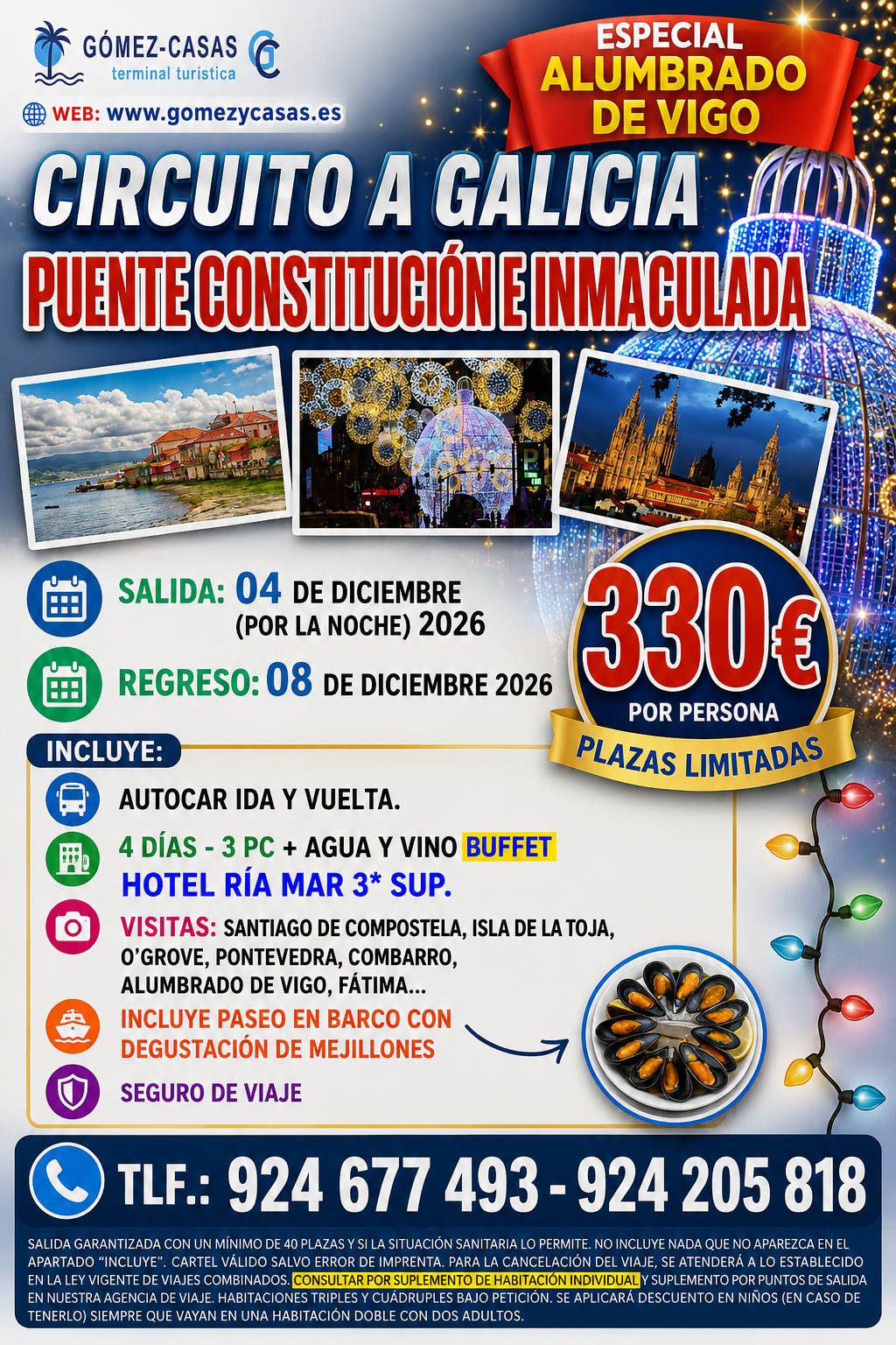 GALICIA (ESPECIAL ALUMBRADO) DEL 4 AL 8 DE DICIEMBRE